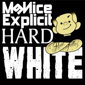 Hardwhite by MENICE EXPLICIT