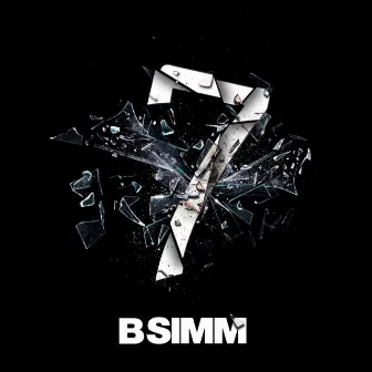 7 by B SIMM