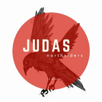 Judas by Northsiders