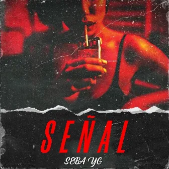 Señal by SEBA YG