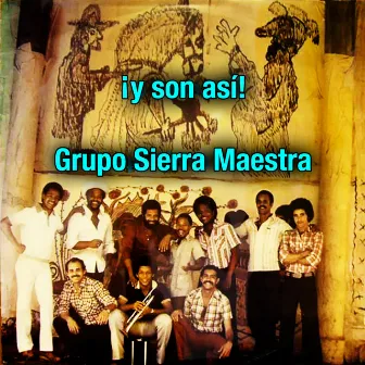 Y son así (Remasterizado) by Grupo Sierra Maestra