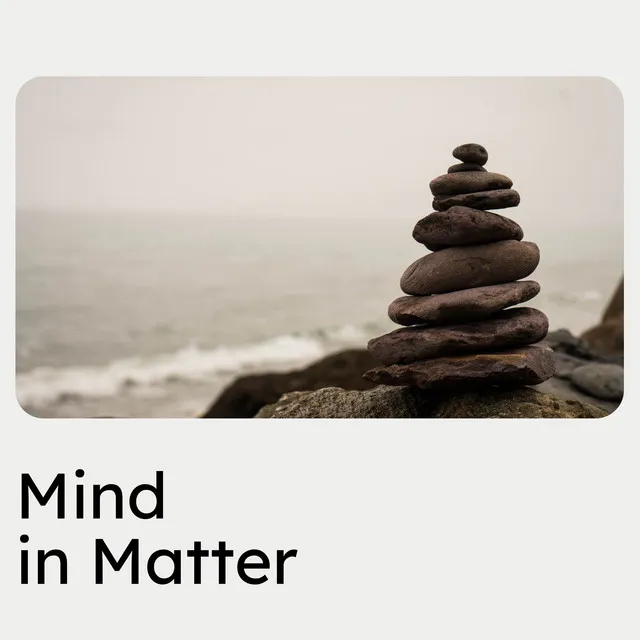 Mind in Matter