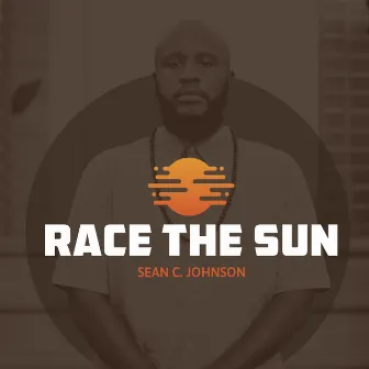 Race the Sun by Sean C. Johnson