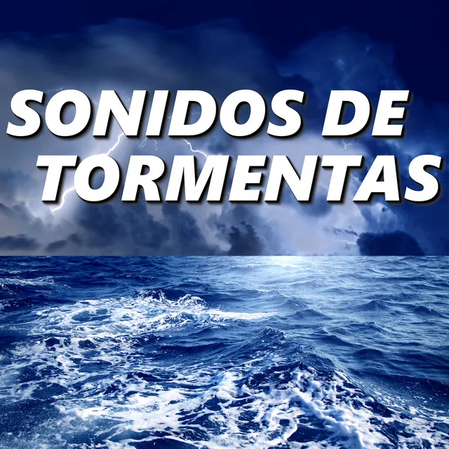 Sonidos De Tormentas