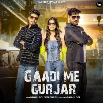 Gaadi Me Gurjar by Sannu Doi