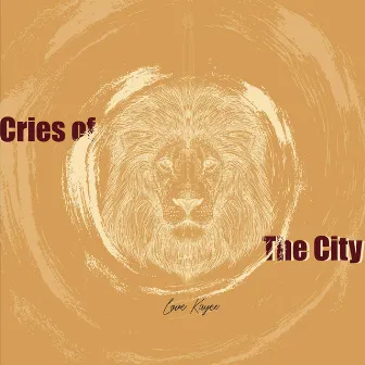 Cries of the city by Love Kayee