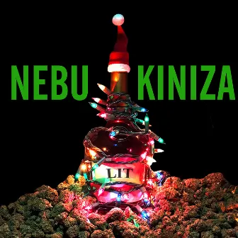 Lit by Nebu Kiniza