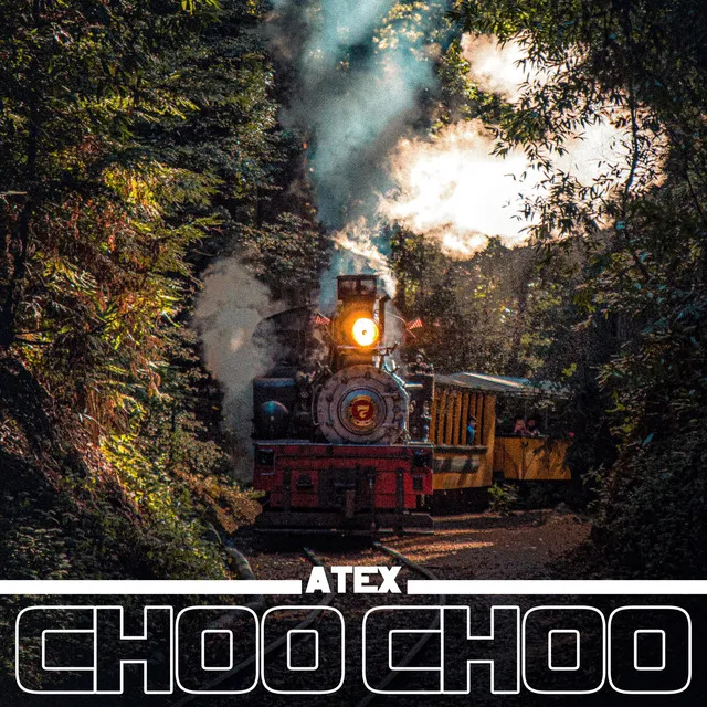 Choo Choo