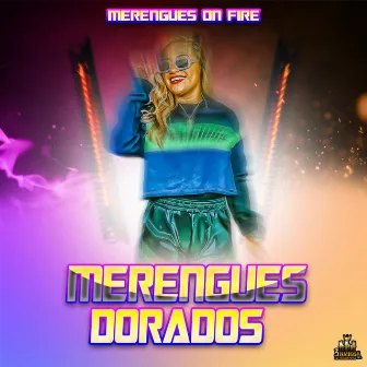 Merengues On Fire by Merengues Dorados