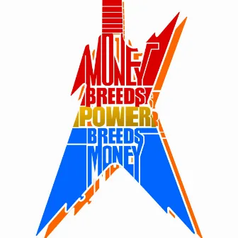 Money Breeds Power by PUSH.audio