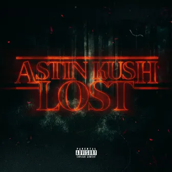 Lost by Astin Kush