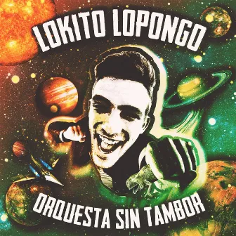 Orquesta Sin Tambor by Lokito Lopongo