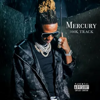 Mercury by 100k Track