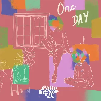 One Day by Catie Turner