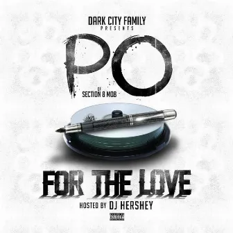 For the Love by PO