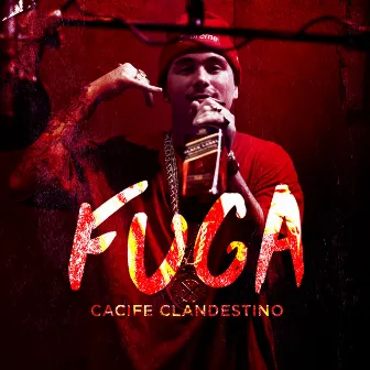 Fuga by Cacife Clandestino