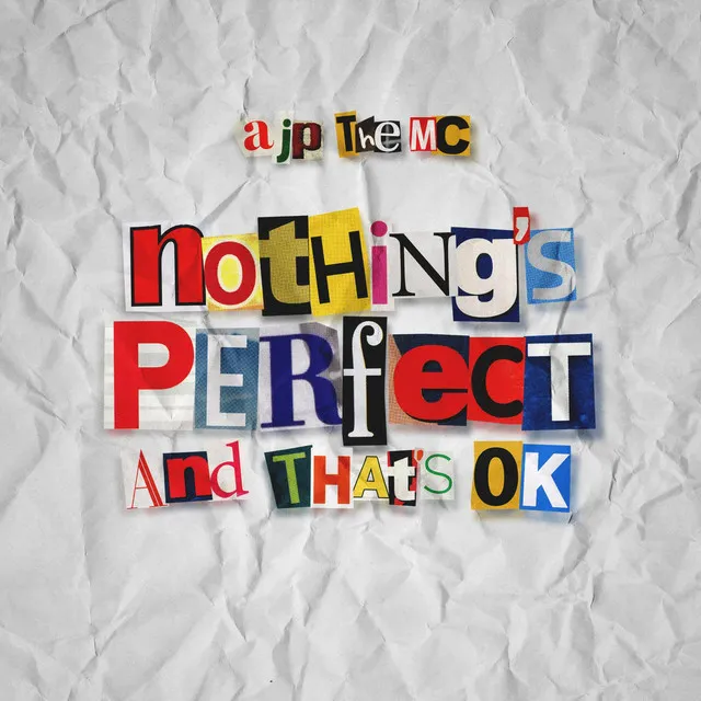 Nothing's Perfect and That's Ok