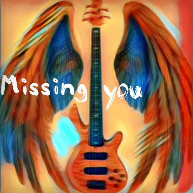 Missing You