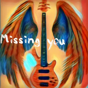 Missing You by Zion TPL