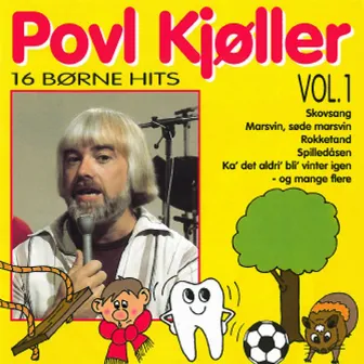 16 Børne Hits Vol.1 by Povl Kjøller