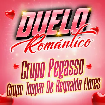 Duelo Romántico by Grupo Pegasso