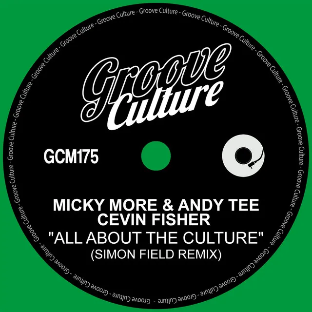 All About The Culture - Simon Field Remix Edit