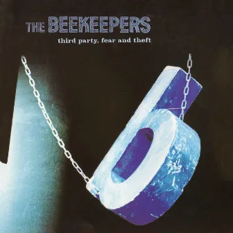 Third Party, Fear and Theft by The Beekeepers