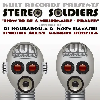 KULT Records Presents: Stereo Soldiers EP by Stereo Soldiers