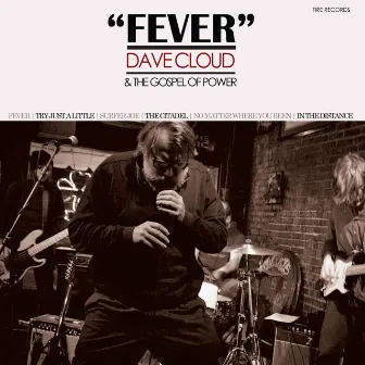 Fever by Dave Cloud