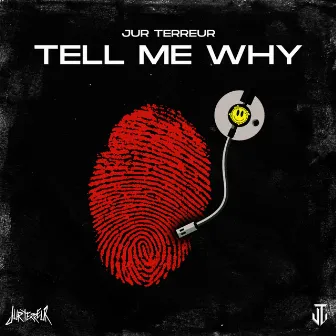 Tell Me Why by Jur Terreur