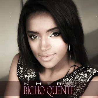 Bicho Quente by Khira