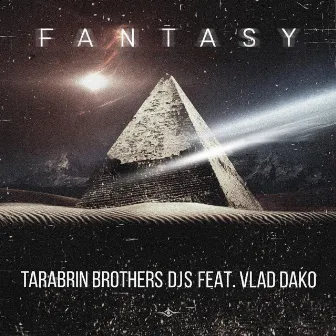 Fantasy by Tarabrin Brothers DJs