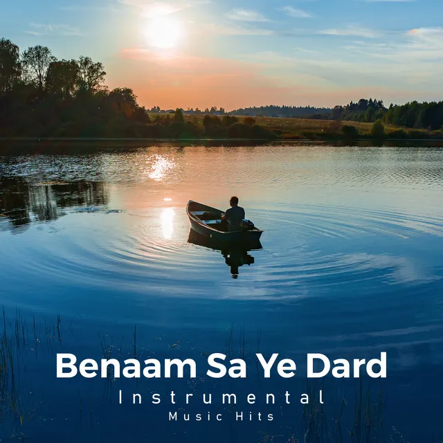 Benaam Sa Ye Dard (From 