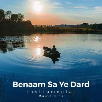 Benaam Sa Ye Dard (From 