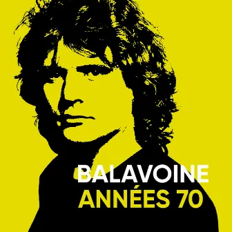 Balavoine années 70 by Daniel Balavoine