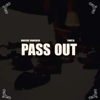 Pass Out (feat. Twista) - Single by Marcus Manchild