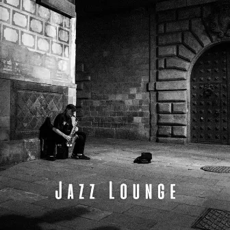 Jazz Lounge: Coffee Shop Chronicles by Coffee Shop Smooth Jazz Radio