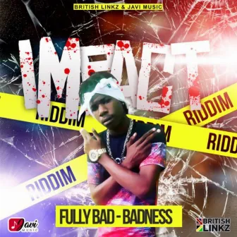 Badness by Fully Bad