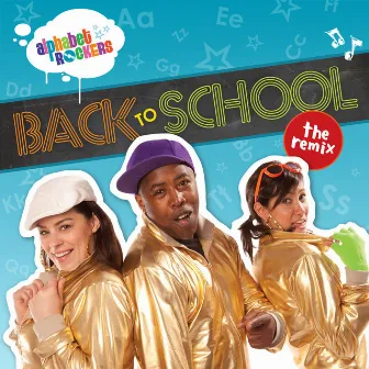 Back to School: The Remix by Alphabet Rockers