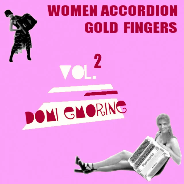 Women Accordion Gold Fingers, Vol.2 (Domi Ermorine)