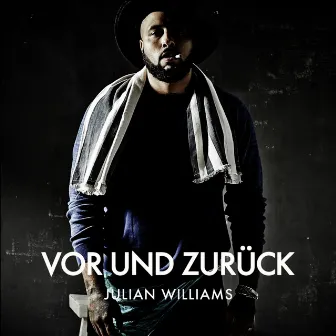 Vor und zurück EP by Julian Williams