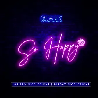 So Happy by Giark