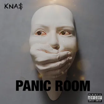 Panic Room by KNA$