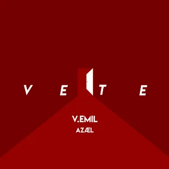 Vete by V.Emil