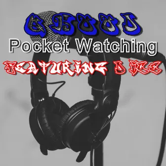 Pocket Watching by Qhood