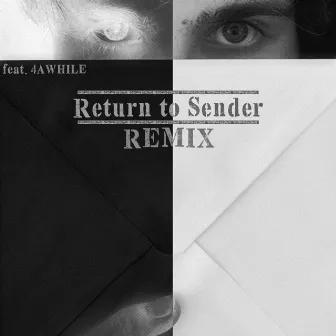 Return To Sender (Remix) by Drexis