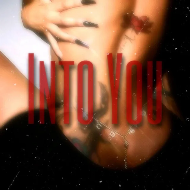 Into You