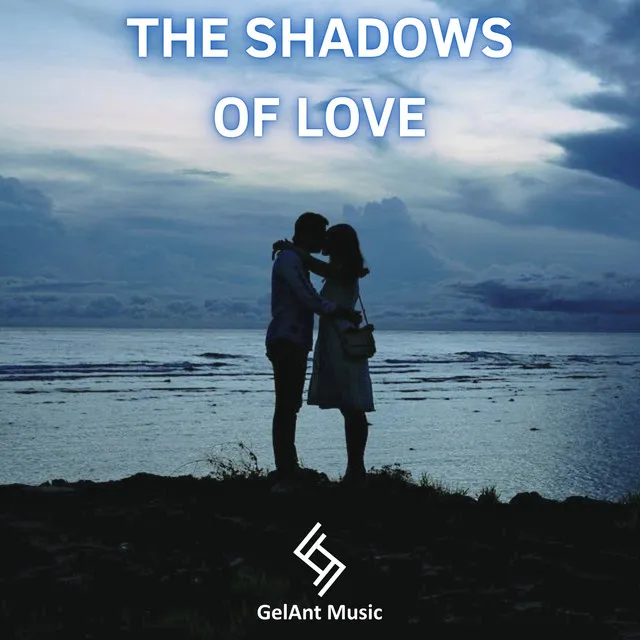 The Shadows of Love