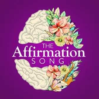 The Affirmation Song by Audrey Callahan