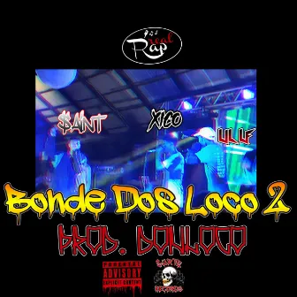 Bonde Dos Loco 02 by LF